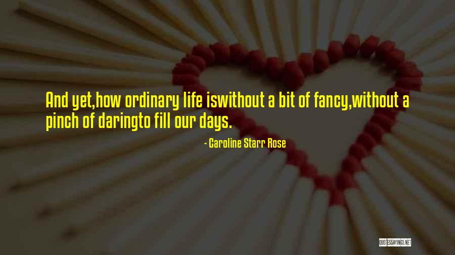 Cattiveria Quotes By Caroline Starr Rose Cattiveria Quotes By Caroline Starr Rose