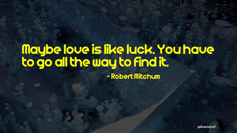 Cattiveria Sinonimi Quotes By Robert Mitchum Cattiveria Sinonimi Quotes By Robert Mitchum