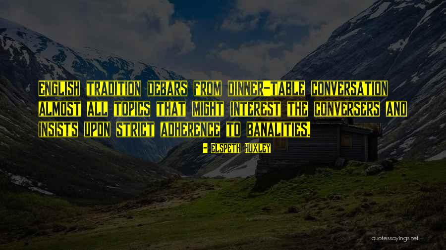 Cattivissimo Quotes By Elspeth Huxley Cattivissimo Quotes By Elspeth Huxley
