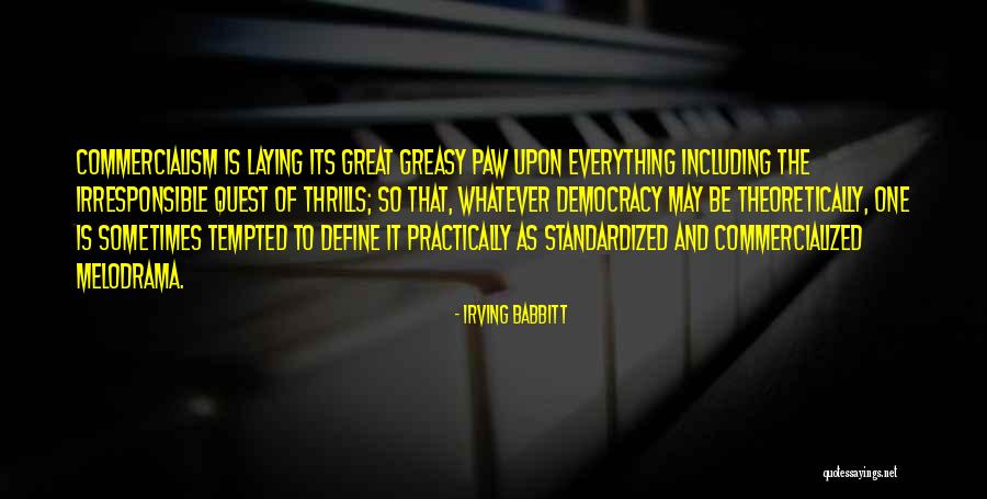 Cattivo Hingham Quotes By Irving Babbitt Cattivo Hingham Quotes By Irving Babbitt
