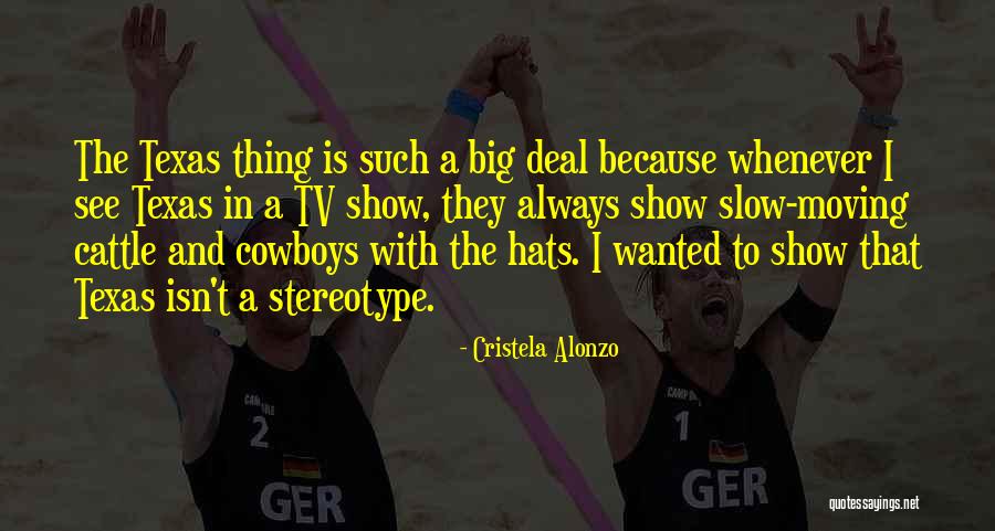 Cattle Quotes By Cristela Alonzo Cattle Quotes By Cristela Alonzo