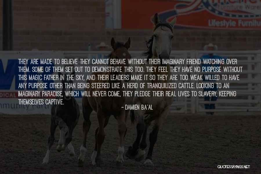 Cattle Quotes By Damien Ba'al Cattle Quotes By Damien Ba'al