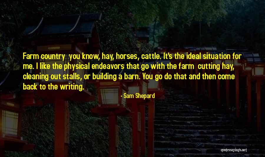 Cattle Quotes By Sam Shepard Cattle Quotes By Sam Shepard