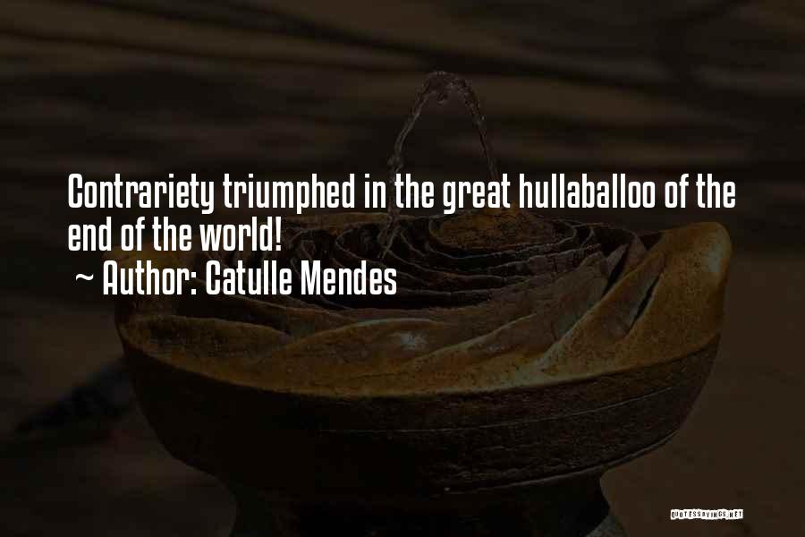 Catulle Mendes Quotes 1287448