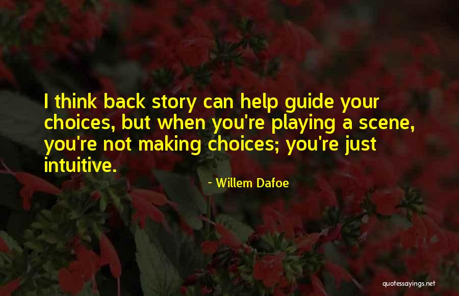 Catulos Quotes By Willem Dafoe Catulos Quotes By Willem Dafoe