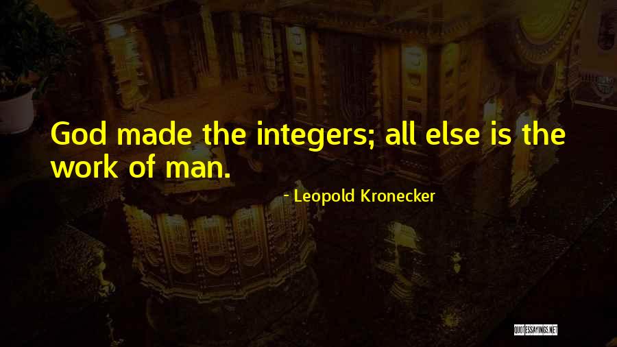 Caturay Quotes By Leopold Kronecker Caturay Quotes By Leopold Kronecker
