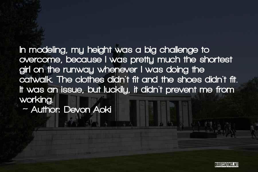 Catwalk Quotes By Devon Aoki