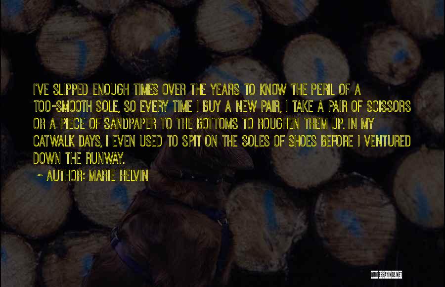 Catwalk Quotes By Marie Helvin
