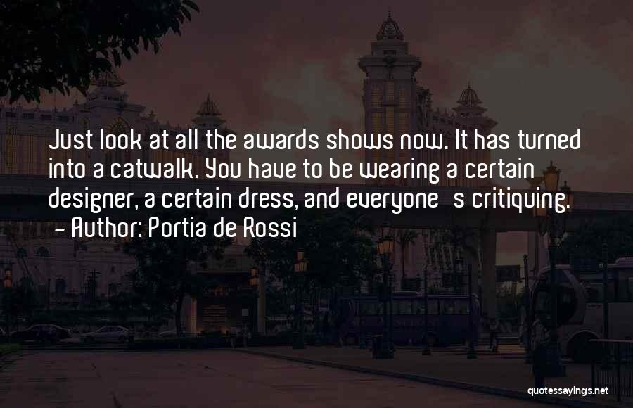 Catwalk Quotes By Portia De Rossi