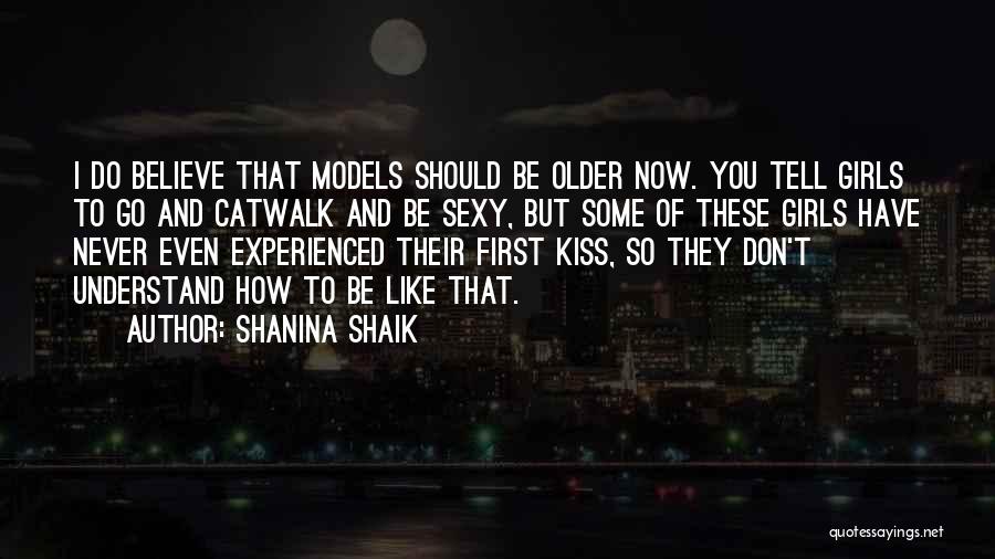 Catwalk Quotes By Shanina Shaik