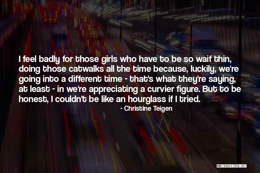 Catwalks 4 Quotes By Christine Teigen Catwalks 4 Quotes By Christine Teigen