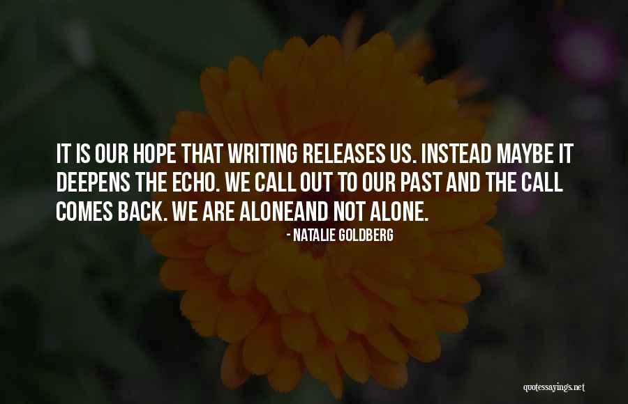 Catwell House Quotes By Natalie Goldberg Catwell House Quotes By Natalie Goldberg
