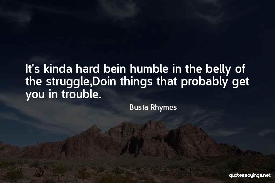 Caubetho Quotes By Busta Rhymes Caubetho Quotes By Busta Rhymes