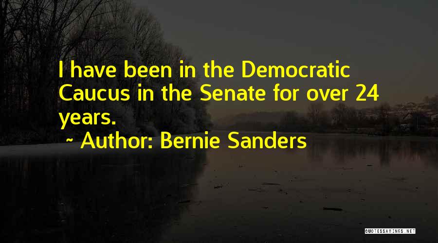 Caucus Quotes By Bernie Sanders