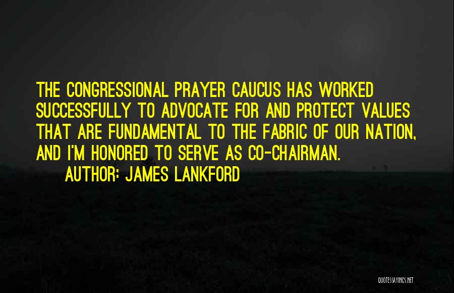 Caucus Quotes By James Lankford