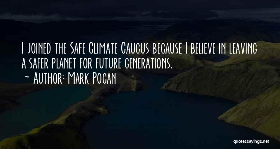 Caucus Quotes By Mark Pocan