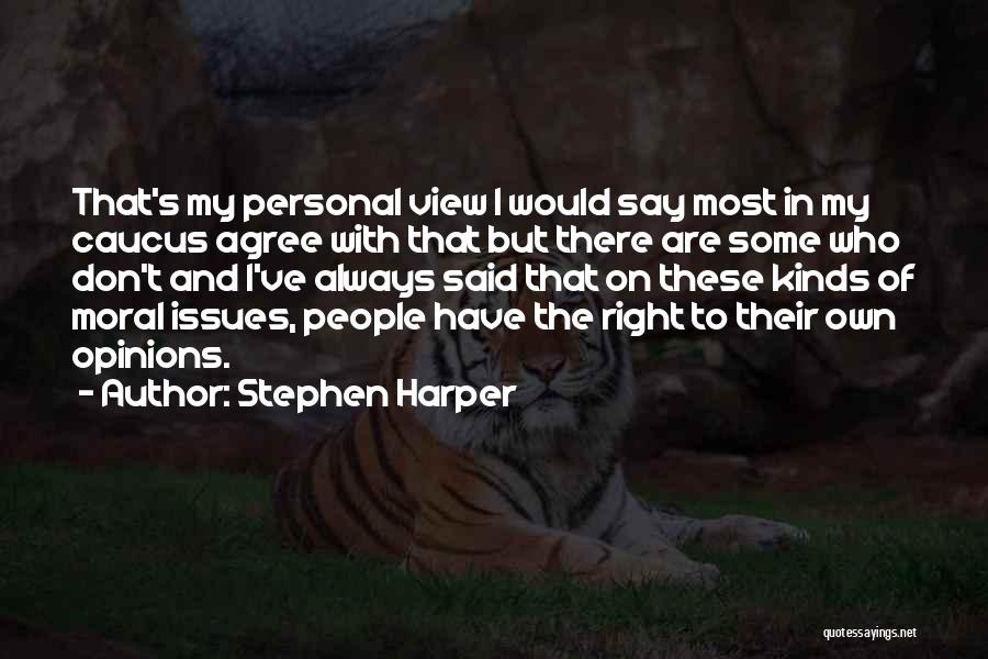 Caucus Quotes By Stephen Harper