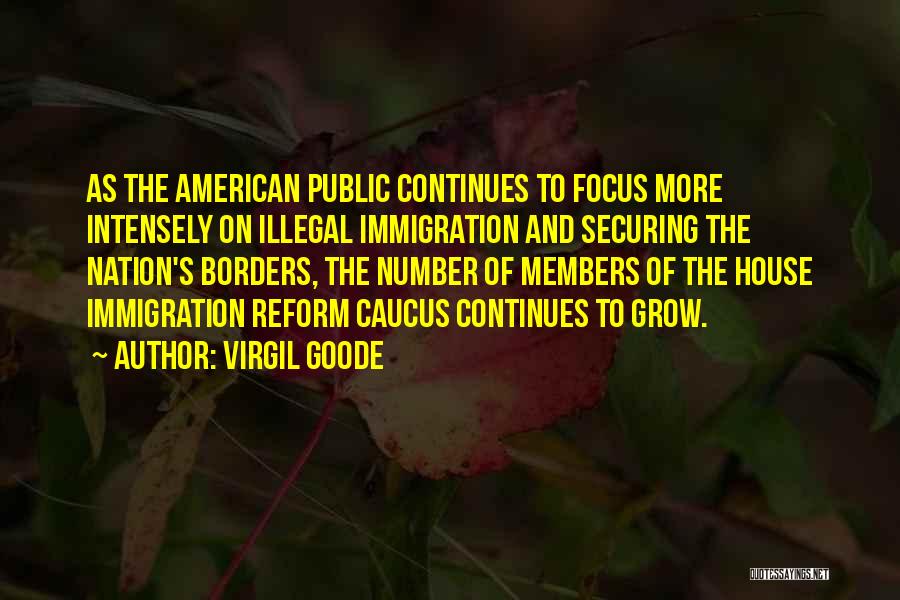 Caucus Quotes By Virgil Goode