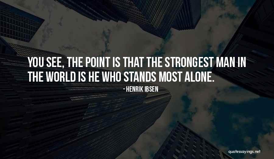 Caucused In A Sentence Quotes By Henrik Ibsen Caucused In A Sentence Quotes By Henrik Ibsen