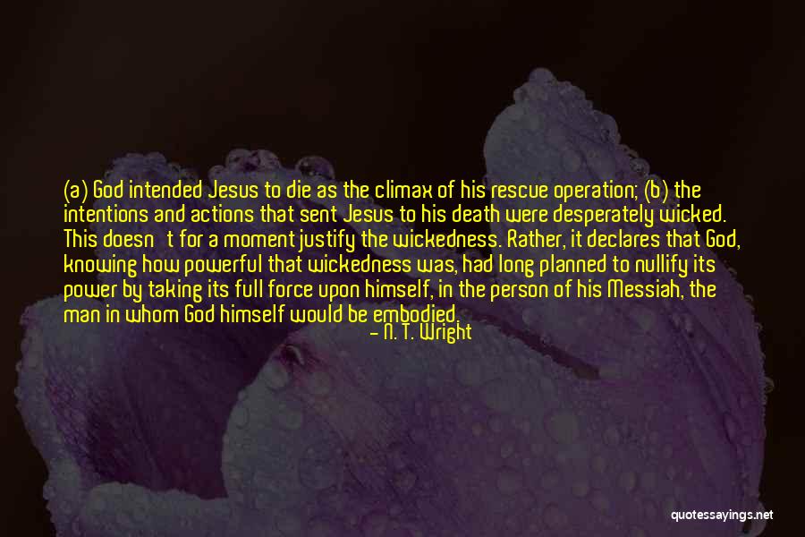 Caucuses Mountains Quotes By N. T. Wright Caucuses Mountains Quotes By N. T. Wright