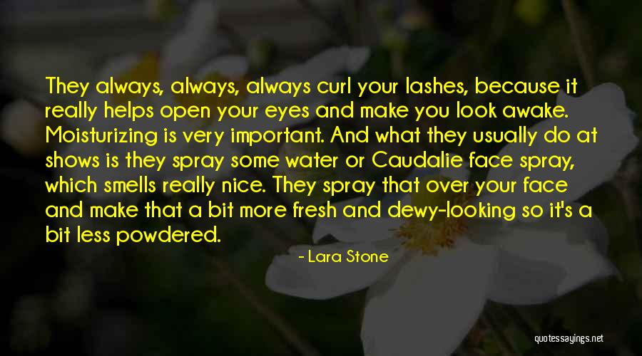 Caudalie Quotes By Lara Stone Caudalie Quotes By Lara Stone
