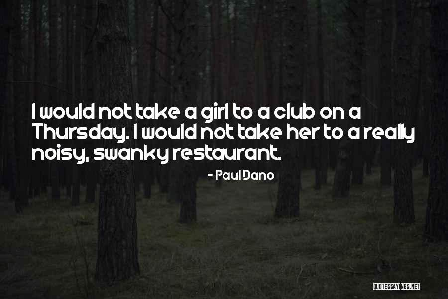 Caudella Quotes By Paul Dano Caudella Quotes By Paul Dano