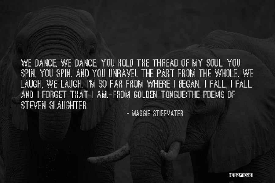 Caudron Vs Zanetti Quotes By Maggie Stiefvater Caudron Vs Zanetti Quotes By Maggie Stiefvater