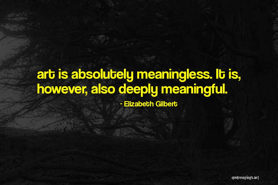 Cauduro Rojas Quotes By Elizabeth Gilbert Cauduro Rojas Quotes By Elizabeth Gilbert