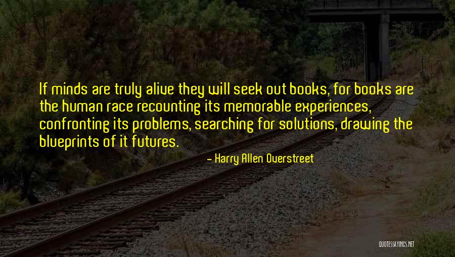 Caudwell Lock Quotes By Harry Allen Overstreet Caudwell Lock Quotes By Harry Allen Overstreet