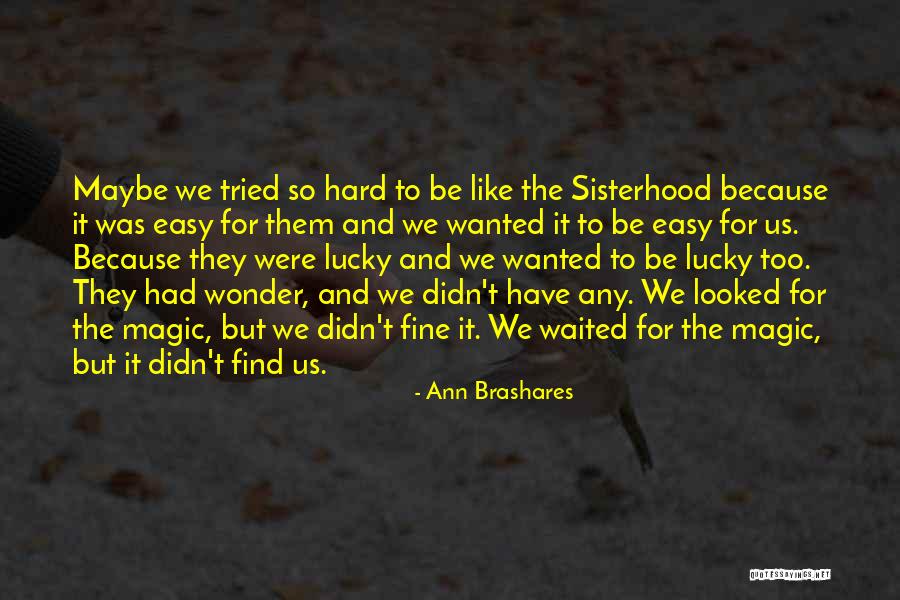 Caudwell Properties Quotes By Ann Brashares Caudwell Properties Quotes By Ann Brashares