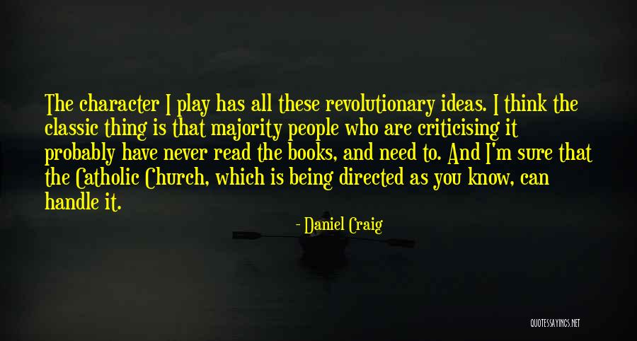 Caudwell Properties Quotes By Daniel Craig Caudwell Properties Quotes By Daniel Craig