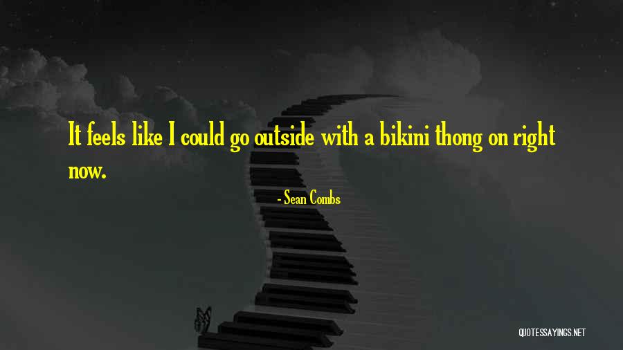 Caughlan Bells Quotes By Sean Combs