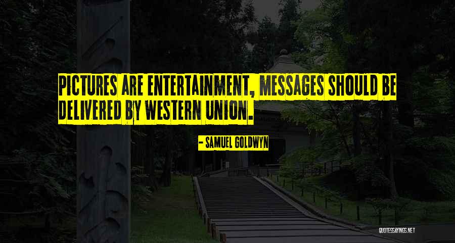 Caughnawaga Dutch Quotes By Samuel Goldwyn Caughnawaga Dutch Quotes By Samuel Goldwyn