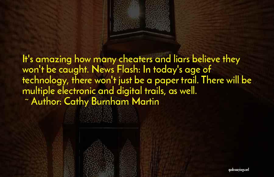 Caught Cheating Quotes By Cathy Burnham Martin