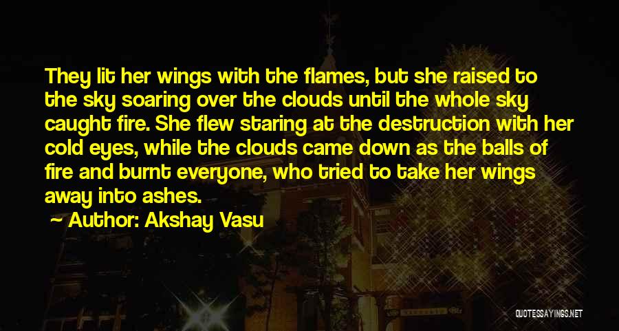 Caught Cold Quotes By Akshay Vasu