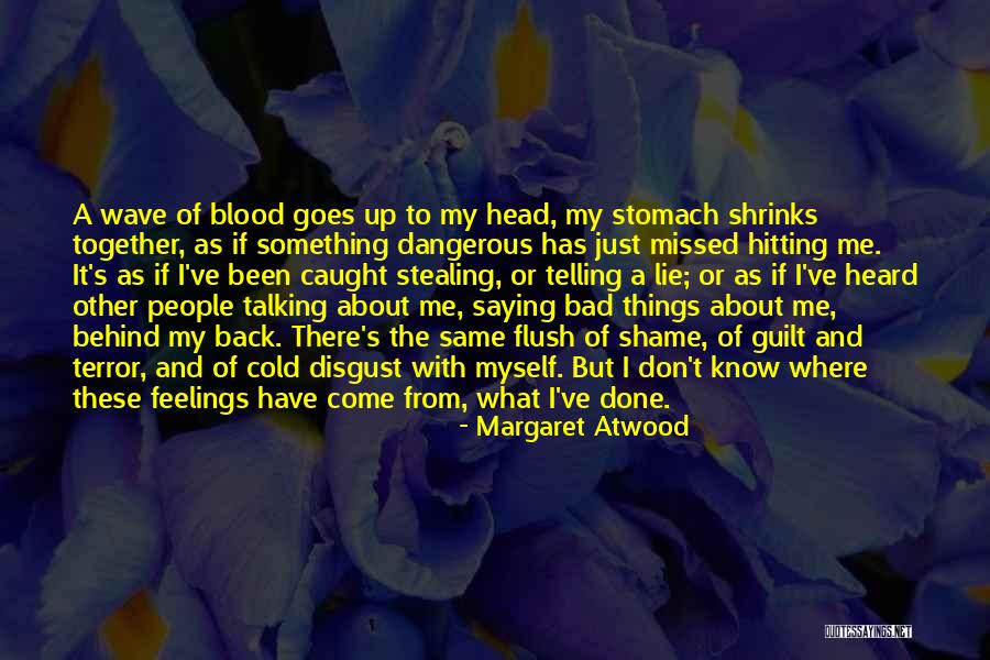 Caught Feelings Quotes By Margaret Atwood Caught Feelings Quotes By Margaret Atwood