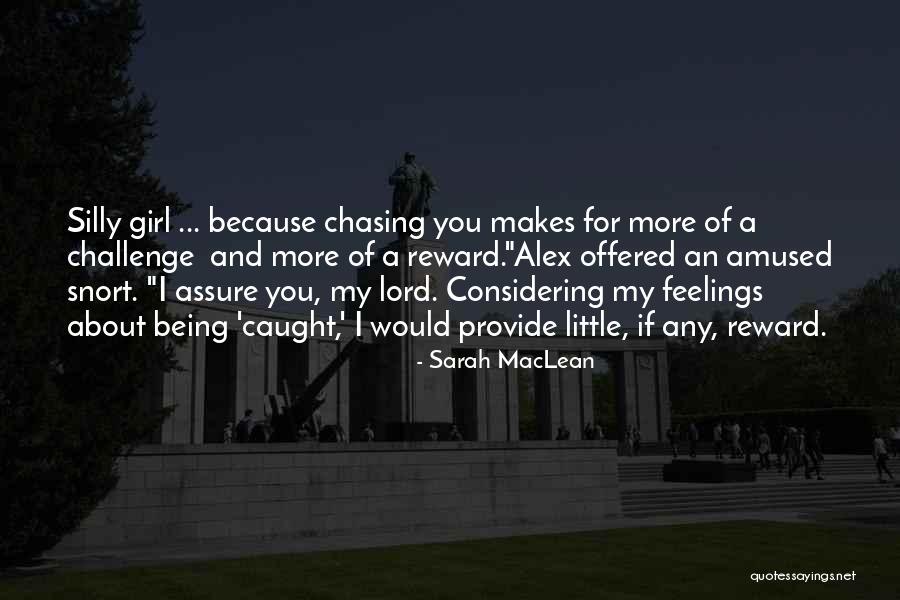 Caught Feelings Quotes By Sarah MacLean Caught Feelings Quotes By Sarah MacLean