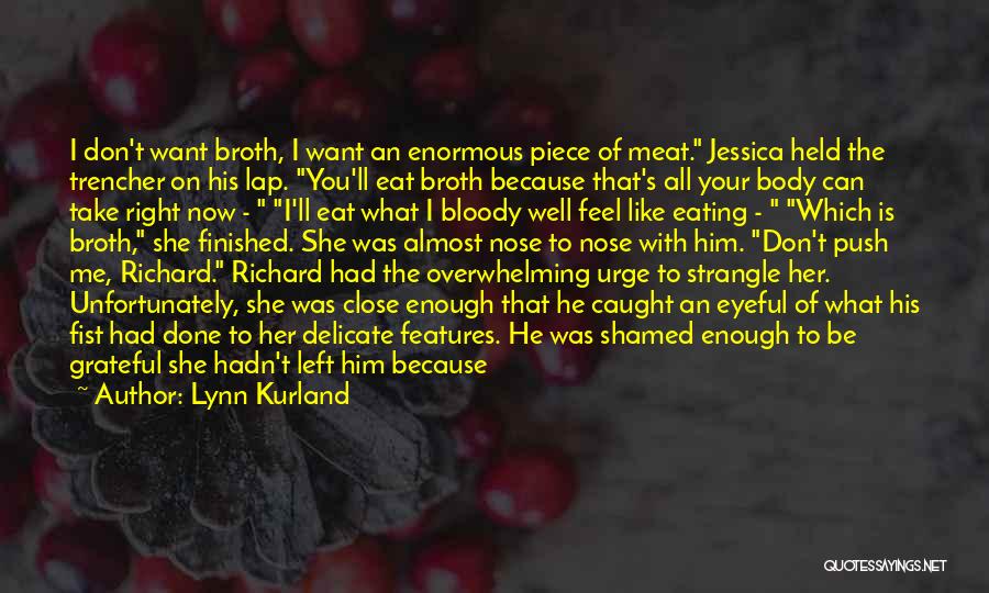 Caught Fever Quotes By Lynn Kurland