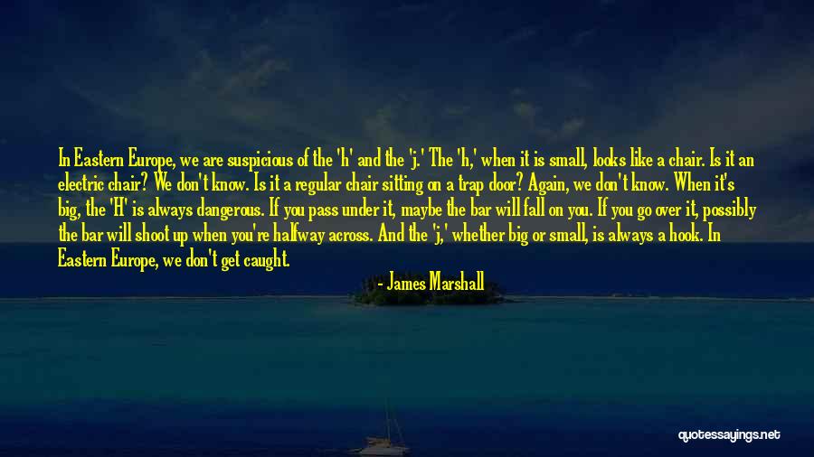 Caught In A Trap Quotes By James Marshall