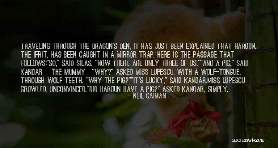Caught In A Trap Quotes By Neil Gaiman Caught In A Trap Quotes By Neil Gaiman