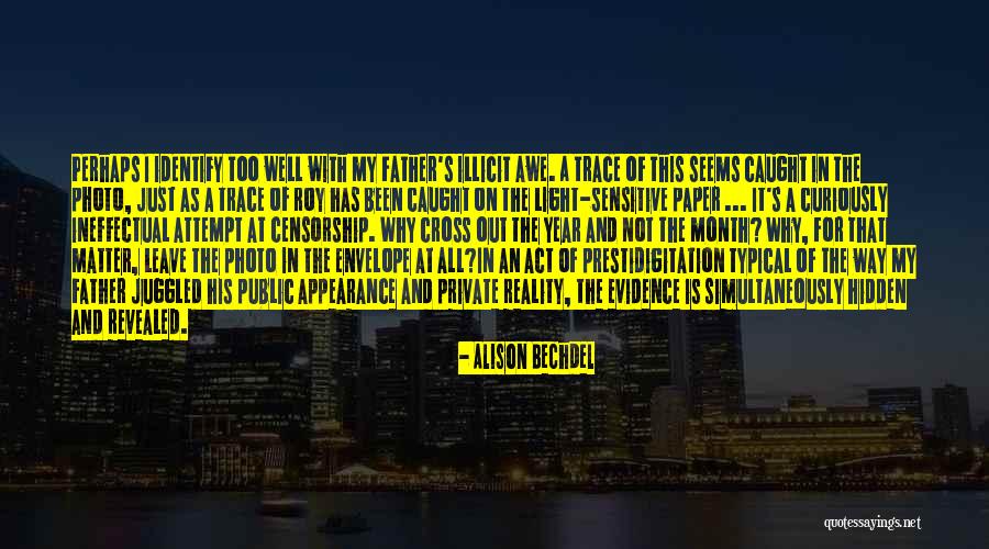 Caught In Act Quotes By Alison Bechdel Caught In Act Quotes By Alison Bechdel