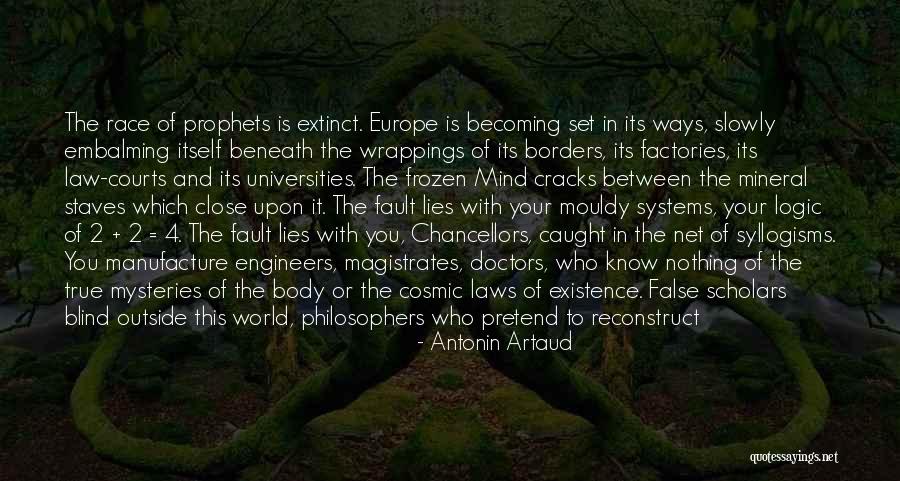 Caught In Act Quotes By Antonin Artaud Caught In Act Quotes By Antonin Artaud