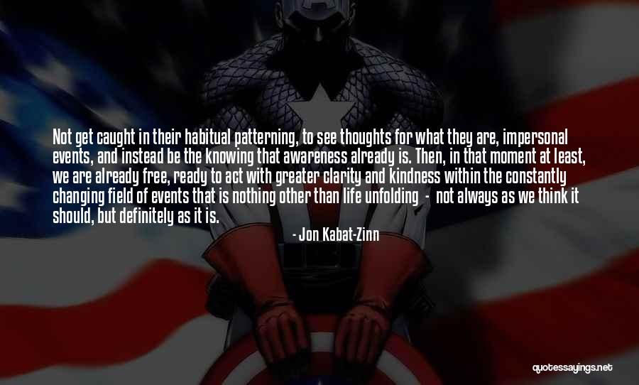 Caught In Act Quotes By Jon Kabat-Zinn Caught In Act Quotes By Jon Kabat-Zinn