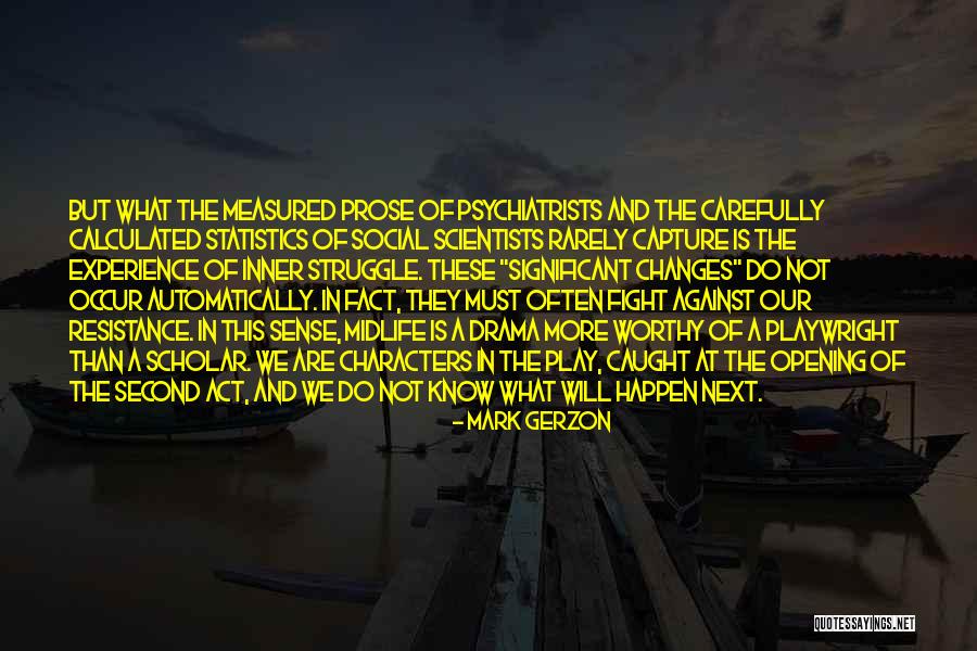 Caught In Act Quotes By Mark Gerzon Caught In Act Quotes By Mark Gerzon