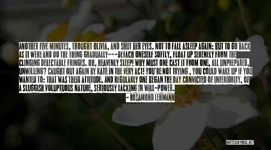 Caught In Act Quotes By Rosamond Lehmann Caught In Act Quotes By Rosamond Lehmann
