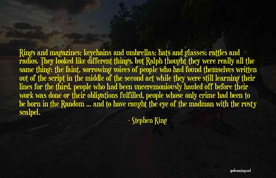 Caught In Act Quotes By Stephen King Caught In Act Quotes By Stephen King
