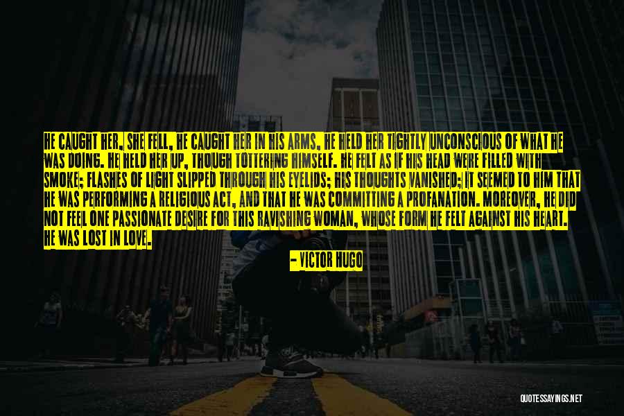 Caught In Act Quotes By Victor Hugo Caught In Act Quotes By Victor Hugo