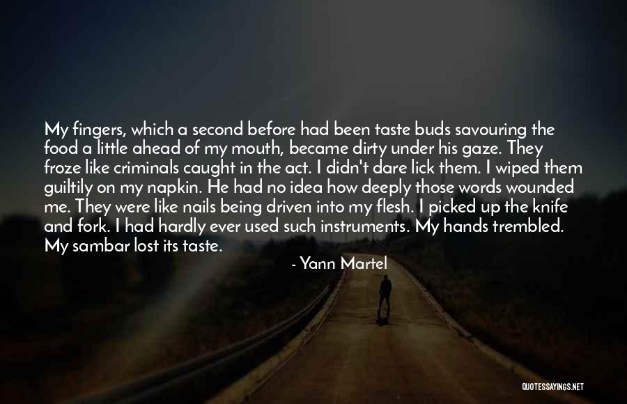 Caught In Act Quotes By Yann Martel Caught In Act Quotes By Yann Martel