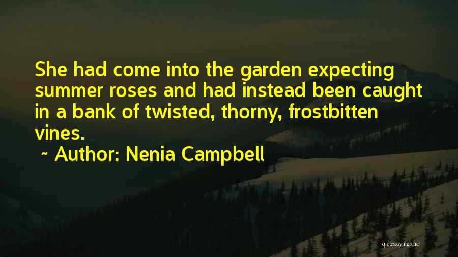 Caught In Lies Quotes By Nenia Campbell