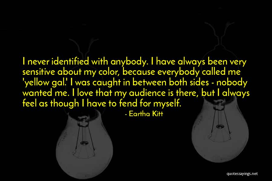 Caught In Love Quotes By Eartha Kitt